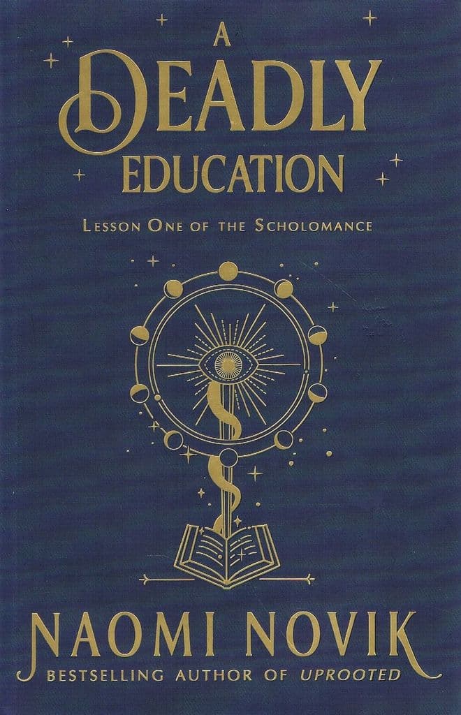NOVIK, Naomi A Deadly Education (1st edition)