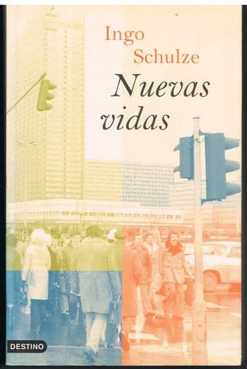 Nuevas Vidas Ingo Schulze