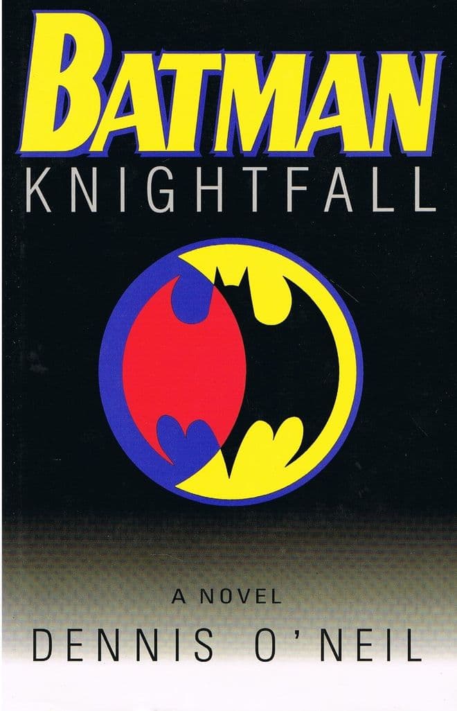 O'NEIL, Dennis Batman : Knightfall (1st UK edition)