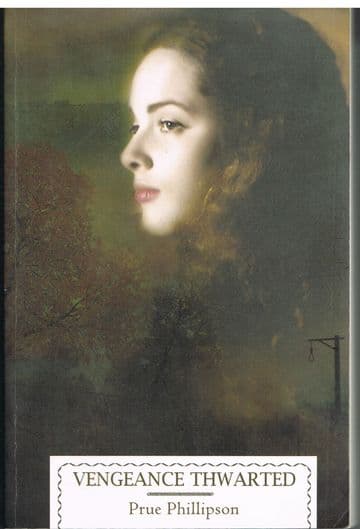 Phillipson. Prue. Vengeance Thwarted  (signed)