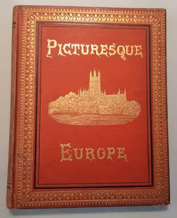 Picturesque Europe with illustrations on Steel and Wood by the most Eminent Artists : The British Is