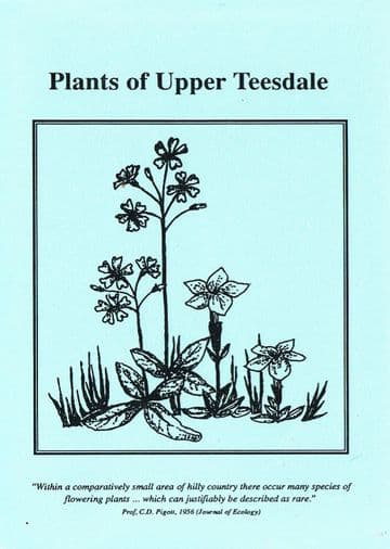 Plants of Upper Teesdale LOWE, Christopher