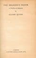 QUEEN, Ellery The Dragon's Teeth : A Problem in Deduction