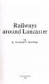 Railways Around Lancaster (A Dalesman paperback)  NUTTALL, K & RAWLINGS, T.