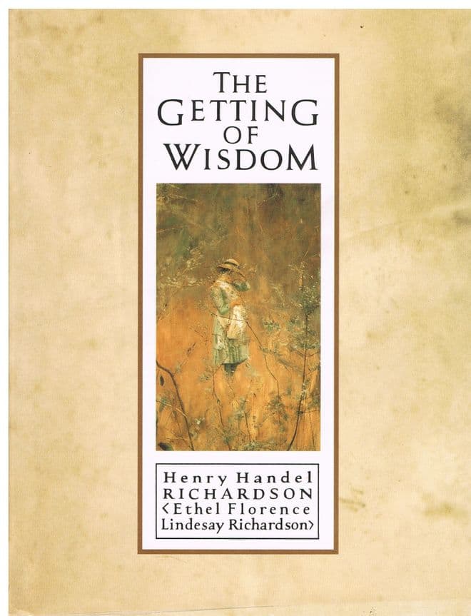 RICHARDSON, Henry Handel  The Getting of Wisdom - illustrated by Fredrick McCubbin