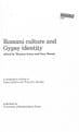 Romani Culture and Gypsy Identity  ACTON, Thomas and MUNDY, Gary (Editors)