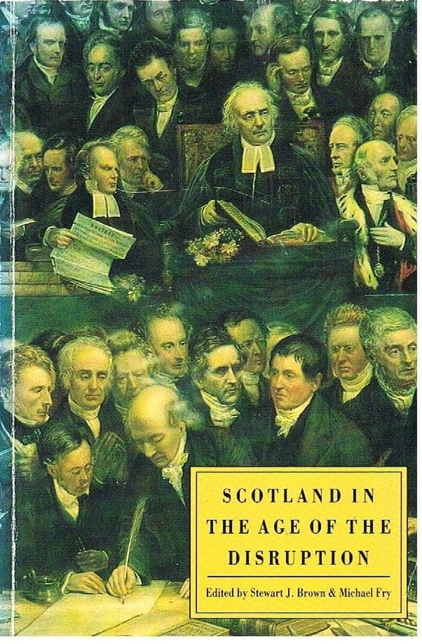 Scotland in the Age of the Disruption  Brown S J & Fry M