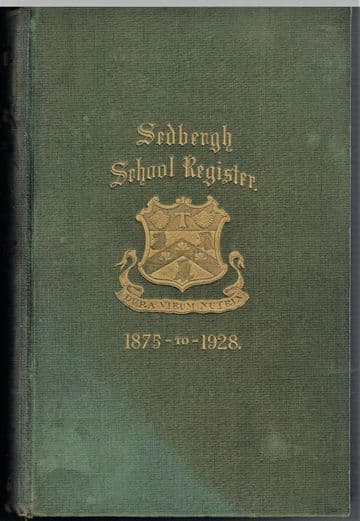 Sedbergh School Register 1875-1928