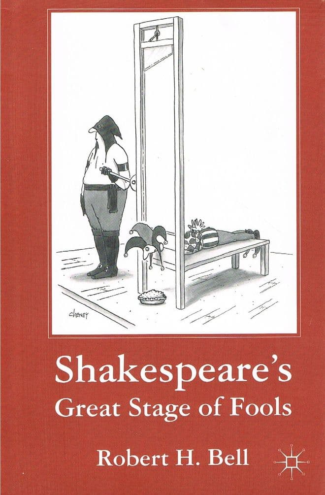 Shakespeare's Great Stage of Fools BELL, Robert, H.