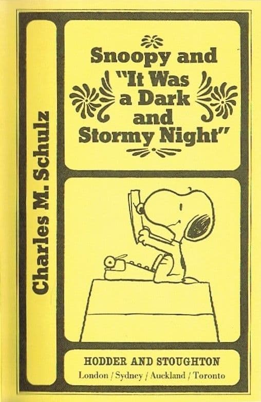 SNOOPY✵ IT was a dark and stormy night…✵ It Was a Dark and Stormy Night, Snoopy : Schulz, Charles M
