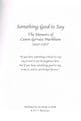 Something Good to Say : The Memoirs of Canon Gervase Markham 1910-2007 MARKHAM, GERVASE (Canon)