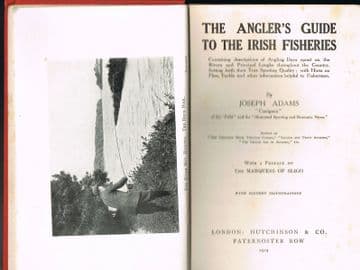 The Angler's Guide to the Irish Fisheries Joseph Adams ("Corrigeen")