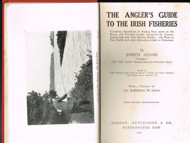 The Angler's Guide to the Irish Fisheries Joseph Adams (