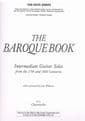 The Baroque Book (EGTA Series) Intermediate Guitar Solos from the 17th and 18th Centuries WRIGHT, Ri