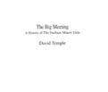 The Big Meeting : A History of the Durham Miners' Gala TEMPLE, David