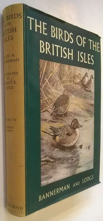 The Birds of The British Isles Vol 7.( VII ). Ducks. Bannerman & Lodge