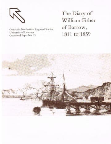 The Diary of William Fisher of Barrow 1811-1859 WESTALL, Oliver M. (Editor)