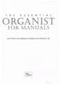 The Essential Organist for Manuals  THOMSON, Donald [Editor]