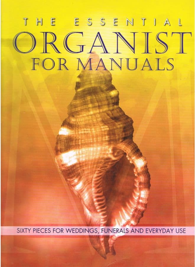 The Essential Organist for Manuals  THOMSON, Donald [Editor]