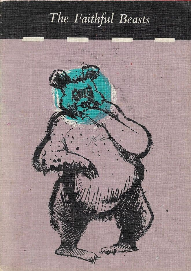 The Faithful Beasts THE BEACON LIBRARY BOOK FOUR STAGE.   Anon.