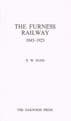 The Furness Railway (35 The Oakwood Library of Railway History) RUSH, R. W.
