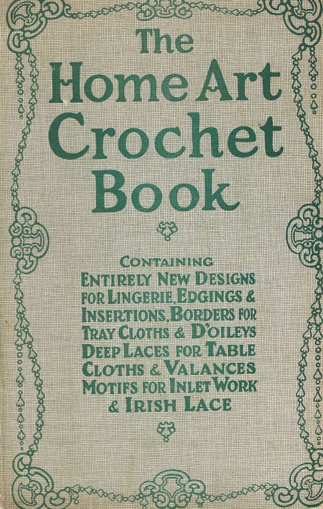 The Home Art Crochet Book Klickman. Flora (editor)
