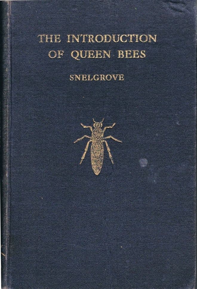 The Introduction of Queen Bees SNELGROVE, L. E.