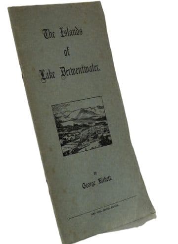 The Islands of Lake Derwentwater  BIRKETT, George