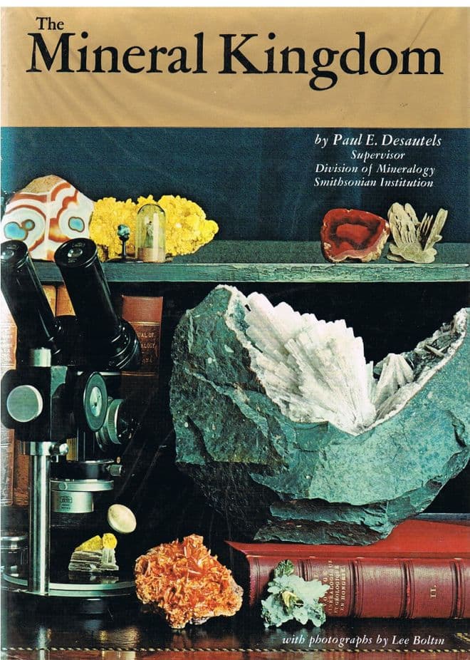 The Mineral Kingdom  DESAUTELS, Paul E.