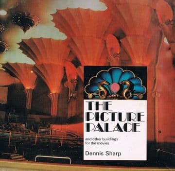 The Picture Palace and other buildings for the Movies Sharpe. Dennis