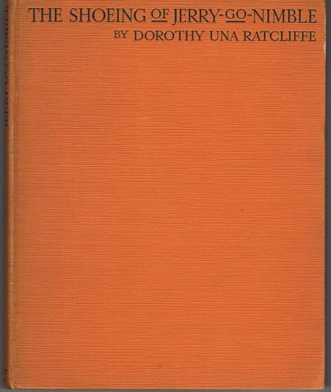 The Shoeing of Jerry-go-Nimble Dorothy Una Ratcliffe 1st