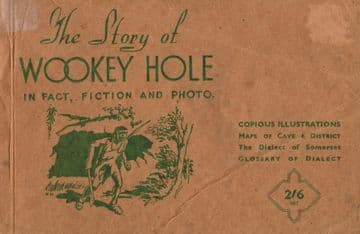 The Story of Wookey Hole in Fact, Fiction and Photo Thornycroft. L. B.