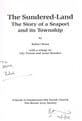 The Sundered-Land: The Story of a Seaport and its Township MOON, Robert