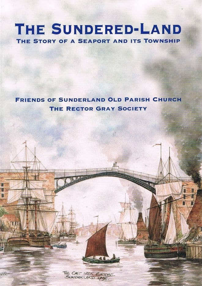The Sundered-Land: The Story of a Seaport and its Township MOON, Robert