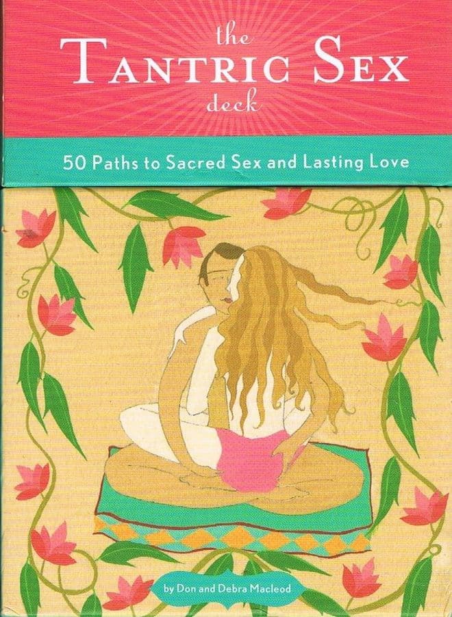 The Tantric Sex Deck MACLEOD, Don and Debra