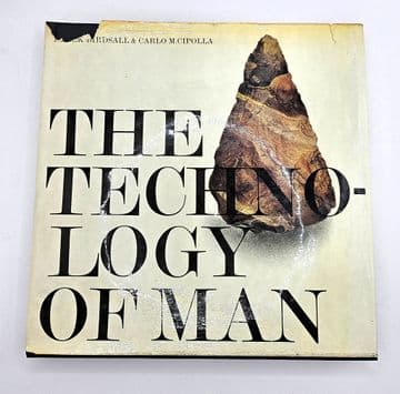 The Technology of Man. A Visual History BIRDSALL, Derek & CIPOLLA, Carlo M. D.