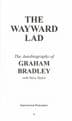The Wayward Lad : The Autobiography of Graham Bradley (signed first edition) BRADLEY, Graham. Steve