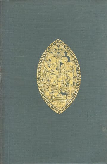 Transactions of the Cumberland and Westmorland Antiquarian and Archaeological Society Volume XVII Ne