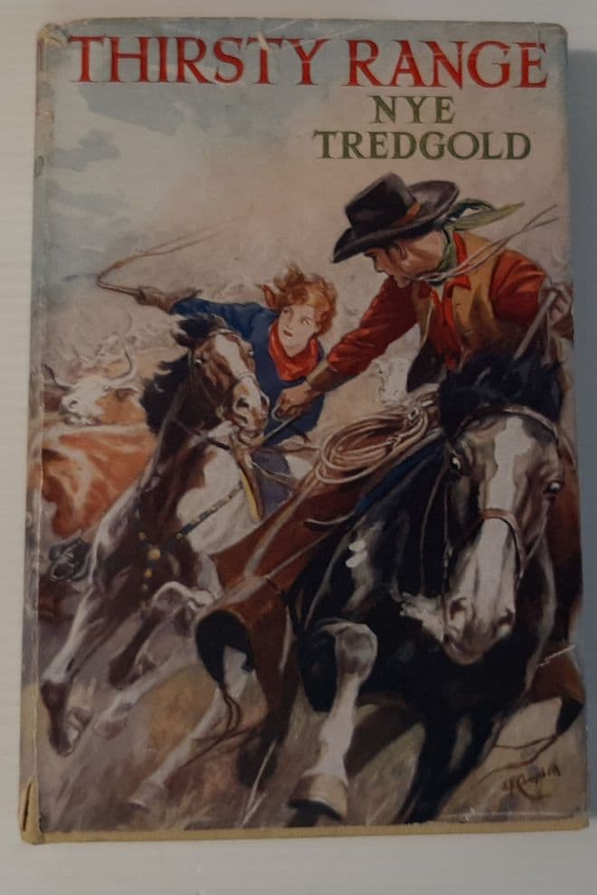 TREDGOLD, Nye (TRANTER, Nigel) Thirsty Range (first edition) 