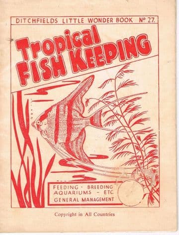 Tropical Fish Keeping - Ditchfield's Little Wonder Book No. 27