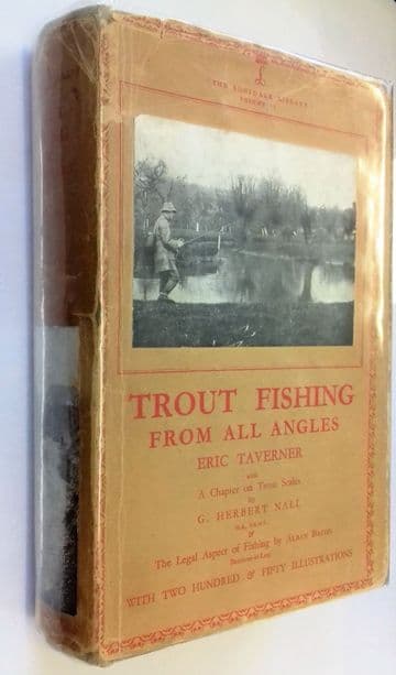 Trout Fishing From All Angles : With a Chapter on Trout Scales Taverner. Eric.