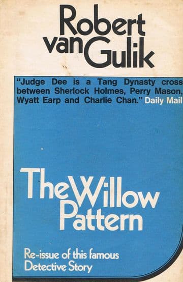 VAN GULIK. Robert The Willow Pattern: A Chinese Detective Story