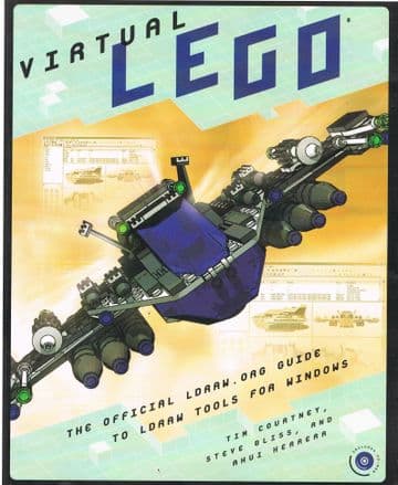 Virtual LEGO : The Official LDraw.org Guide To LDraw Tools for Windows (with CD) COUTNEY, Tim; HERRE