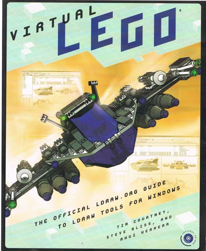 Virtual LEGO : The Official LDraw.org Guide To LDraw Tools for Windows (with CD) COUTNEY, Tim; HERRE