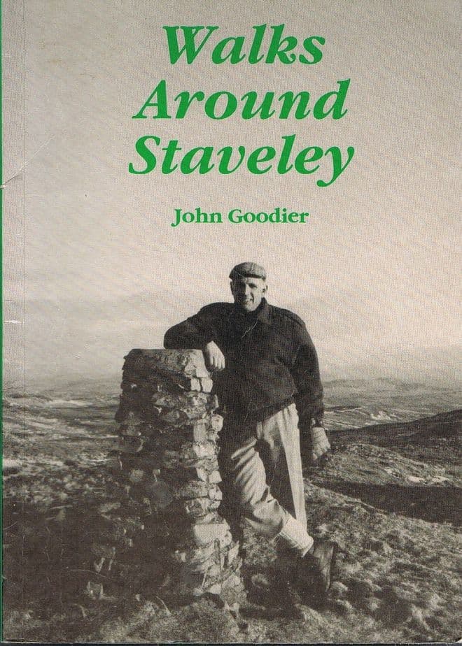 Walks Around Staveley GOODIER, John 