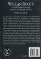 Wiccan Roots : Gerald Gardner and the Modern Witchcraft Revival HESELTON, Philip