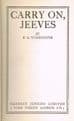 WODEHOUSE, P. G. Carry On, Jeeves