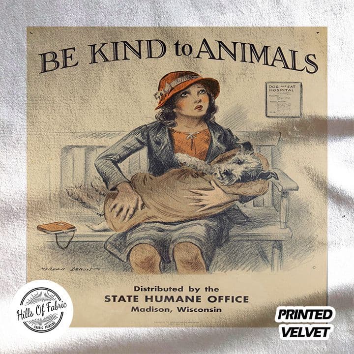 be kind to animals printed fabric pannel 2