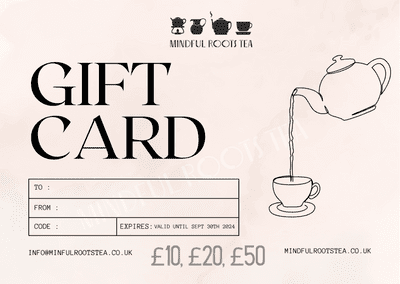 Mindful Roots Tea Gift Cards - The Perfect Gift of Choice