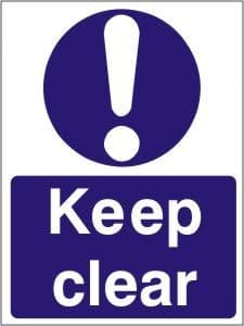 Keep Clear Door Sign